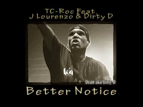 TC-Roc Ft. Lourenzo & Dean aka Dirty-D - Better Listen (2008)