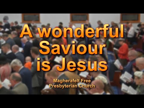 A wonderful Saviour is Jesus
