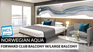 Norwegian Aqua | Forward Club Balcony Suite with Large Balcony Tour & Review | 4K