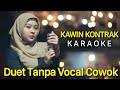 KAWIN KONTRAK Karaoke Tanpa Vocal Cowok SINTA ARSHINTA FEAT ARYA GALIH