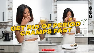 Get Rid Of Period Cramps Fast - THIS WORKS