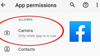 How To Allow Camera Access In Facebook App | Facebook Permission Settings
