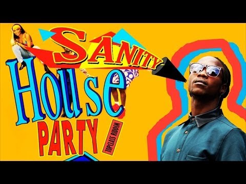 Sanity - House Party [Top Class Riddim] June 2014