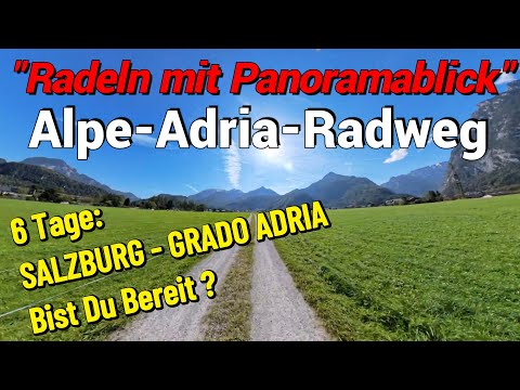 " Alpe Adria Radweg  410 km Die Dein Leben verändern "