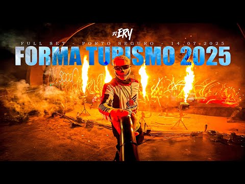 DJ ERY @ FORMA TURISMO, PORTO SEGURO 2025 [ SHOW COMPLETO ]