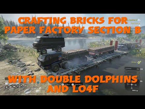 SnowRunner Crafting Bricks For Paper Factory Section B Contract With Double Dolphins And Lo4f