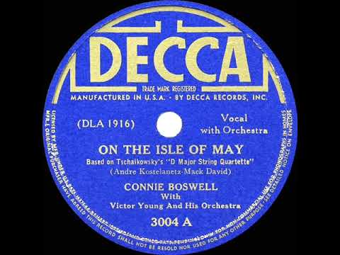 1940 HITS ARCHIVE: On The Isle Of May - Connee Boswell