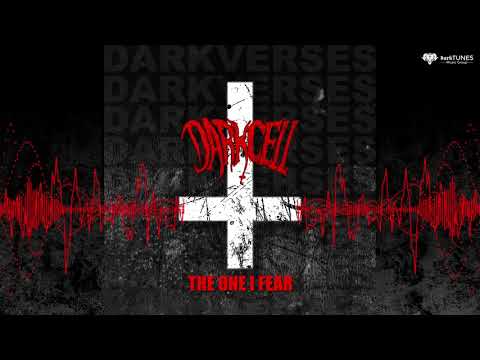 DARKCELL - The One I Fear [FULL SONG] | darkTunes Music Group