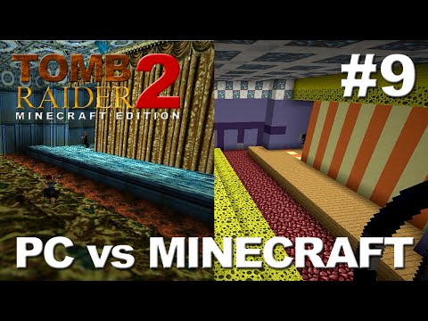Tomb Raider 2 Minecraft Edition - Level 9 - Living Quarters + Bonus