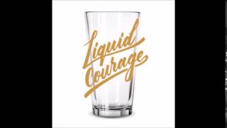 Fix Donaghy - Liquid Courage (Prod. by Freddie Joachim)
