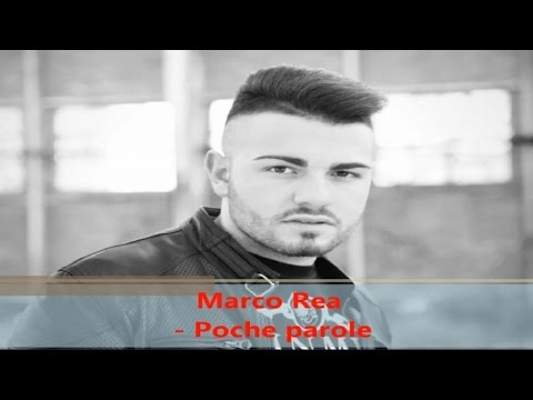 Marco Rea - Poche parole (Official audio)