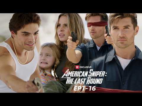 American Sniper: The Last Round EP1-16 | New Release | ReelShort