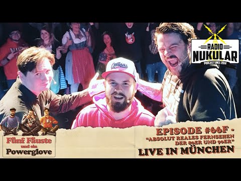 Radio Nukular #66 F – Absolut reales Fernsehen der 80er & 90er (live in München)