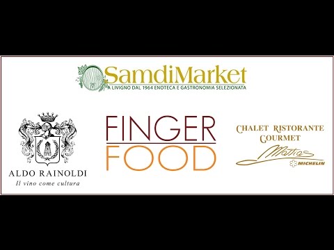 1°Finger Food Samdimarket Livigno con i vini Rainoldi e lo chef stellato Mattias