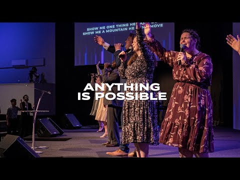 Anything is Possible - Capital Community Church