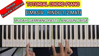 Download lagu TUTORIAL CHORD PIANO/KEYBOARD I D'MASIV - RINDU SETENGAH MATI I PEMULA PASTI LANGSUNG BISA mp3
