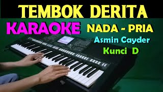 Download lagu TEMBOK DERITA - Asmin Cayder | KARAOKE Nada Cowok / Pria mp3 Download lagu TEMBOK DERITA - Asmin Cayder | KARAOKE Nada Cowok / Pria mp3