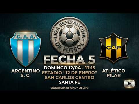 Argentino SCC  🆚  Atletico Pilar | Primera División | Fecha 5 | LEF 2026