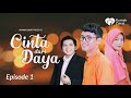 CINTA DARI DAYA Eps 1 Web Series Ramadhan Bikin Baper
