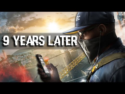 Watch Dogs 2 - 9 Years Later