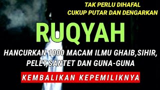 Download lagu 🔴Ruqyah mengembalikan sihir,pelet dan santet kepada pemilik dan pengirimnya paling ampuh!! mp3