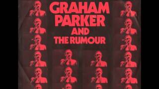 Graham Parker &amp; The Rumour - Don&#39;t Ask Me Questions