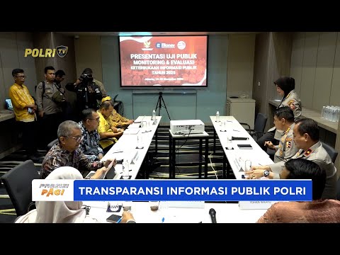 POLRI DINILAI KONSISTEN DALAM KETERBUKAAN INFORMASI