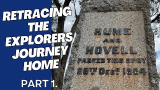 Retracing Hume and Hovell's return journey part 1 - Seymour, Euroa & Violet Town monuments plus more