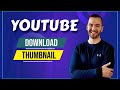 How To Download YouTube Video Thumbnail Image 2024 Guide