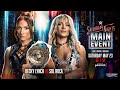 Becky Lynch Vs Sol Ruca Saturday Night S Main Event Hype Package