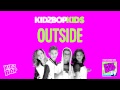 KIDZ BOP Kids - Outside (KIDZ BOP 29)