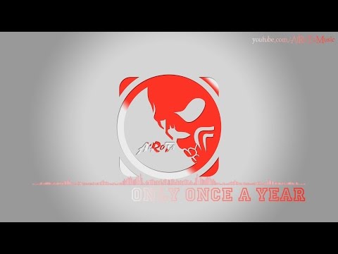 Only Once A Year by Martin Carlberg - [Christmas Music]