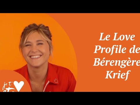 Le Love Profile de Bérengère Krief - Je t'aime etc S03