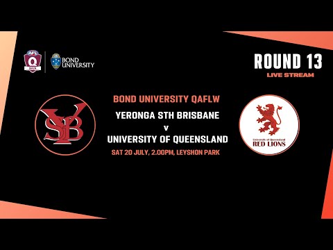 LIVE QAFLW ROUND 13 - Yeronga Sth Brisbane v University of Queensland