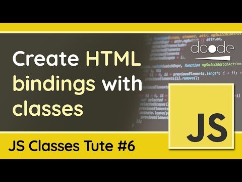JavaScript Classes in Practice 1 Creating a HTML Binding