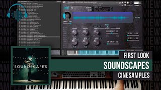 Video thumbnail for First Look: Soundscapes by Cinesamples by Sample Library Review