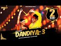 Dandiya - 3 (2019) | SparkZ Brothers | Romantic Dandiya Mashup | Bollywood Dandiya | Garba