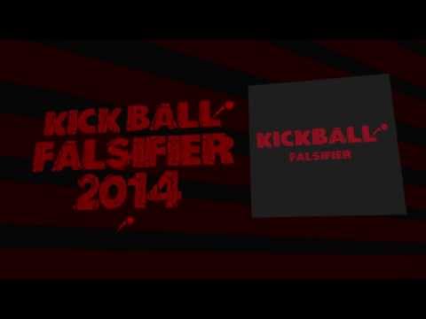 Kickball- Falsifier