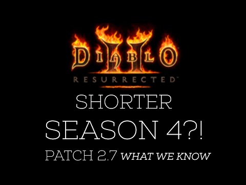 Diablon 2 Resurrected Season 4 Patch Notes So Far (SHORTER SEASON?!) Patch 2.7