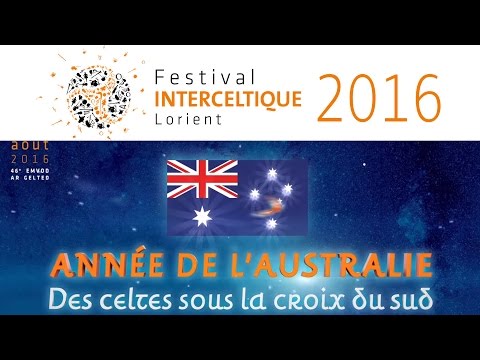 Festival Interceltique de Lorient 2016 - Teaser Artistes 2016 -