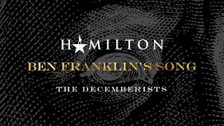 The Decemberists - Ben Franklin&#39;s Song (from Hamildrops) [Official Audio]
