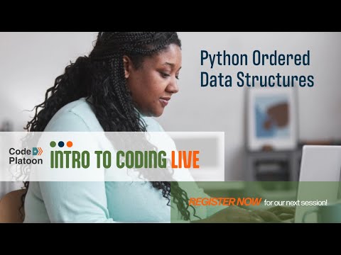3 Intro To Coding Python Ordered Data Structures