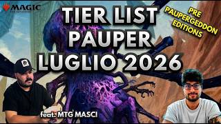 TIER LIST PAUPER LUGLIO 2026 [SPECIALE PAUPERGEDDON] [MAGIC THE GATHERING] [MTG ITA]