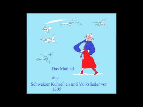 Das Mailied: aus Schweizer Kühreihen und Volkslieder