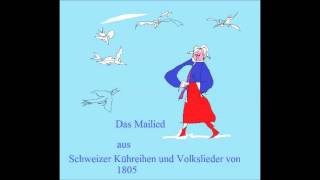 Das Mailied: aus Schweizer Kühreihen und Volkslieder