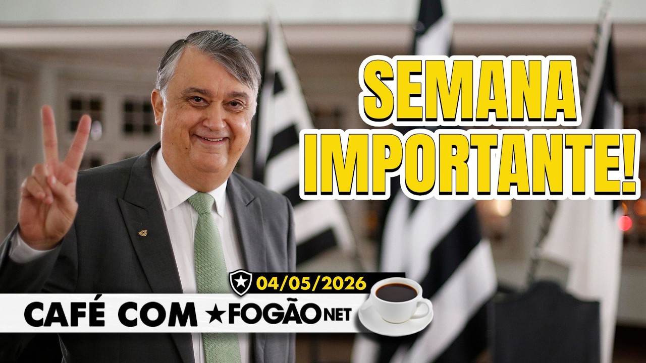 LIVE CAFÉ COM FOGÃONET | Botafogo vive expectativa por convocação de assembleia; Montoro por € 25 milhões
