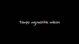 Download lagu MENTAHAN LIRIK LAGU ' LEMAH TELES ' STORY WA 30 DETIK MENTAHAN OVERLAY mp3