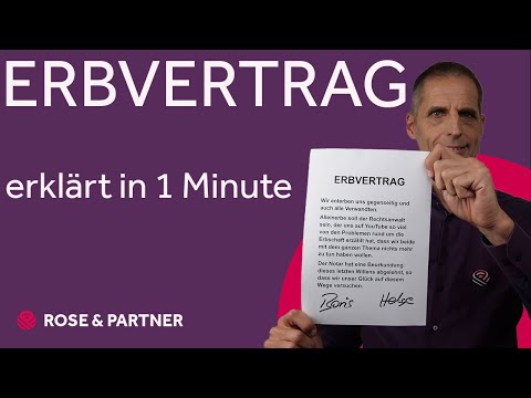 Erbvertrag – erklärt in 1 Minute | Fachanwaltskanzlei für Erbrecht ROSE & PARTNER