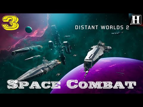 Distant Worlds 2 – Space Combat & Space Pirates | First Look | Human Campaign | Part 3