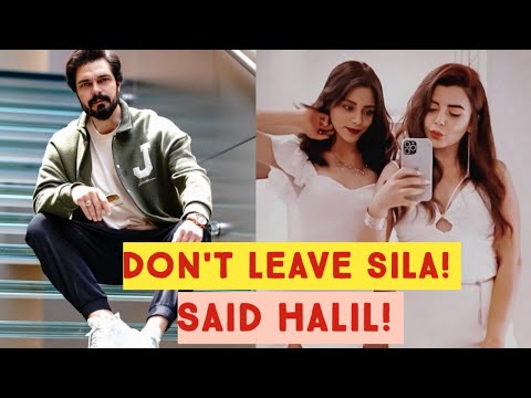 Don't leave Sila Turkoglu! Said Halil Ibrahim Ceyhan